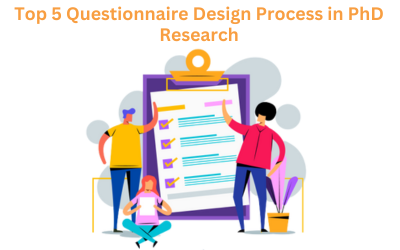 Top 5 Questionnaire Design Process in PhD Research